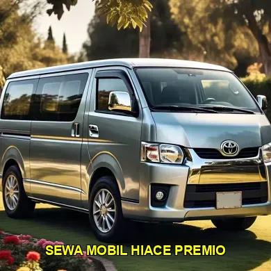 sewa mobil hiace premio